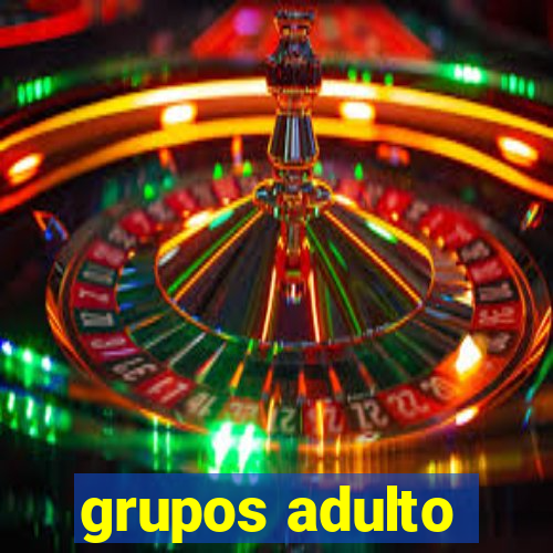 grupos adulto